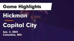 Hickman  vs Capital City   Game Highlights - Jan. 2, 2024