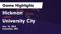 Hickman  vs University City  Game Highlights - Jan. 10, 2024