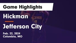 Hickman  vs Jefferson City  Game Highlights - Feb. 22, 2024