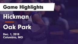 Hickman  vs Oak Park  Game Highlights - Dec. 1, 2018