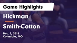 Hickman  vs Smith-Cotton  Game Highlights - Dec. 5, 2018