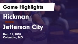 Hickman  vs Jefferson City  Game Highlights - Dec. 11, 2018