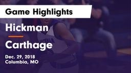 Hickman  vs Carthage Game Highlights - Dec. 29, 2018