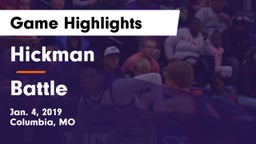 Hickman  vs Battle  Game Highlights - Jan. 4, 2019