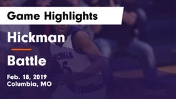 Hickman  vs Battle Game Highlights - Feb. 18, 2019