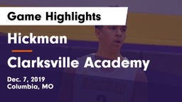 Hickman  vs Clarksville Academy Game Highlights - Dec. 7, 2019