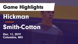 Hickman  vs Smith-Cotton  Game Highlights - Dec. 11, 2019