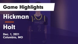 Hickman  vs Holt  Game Highlights - Dec. 1, 2021