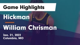 Hickman  vs William Chrisman  Game Highlights - Jan. 21, 2022