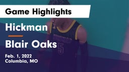 Hickman  vs Blair Oaks  Game Highlights - Feb. 1, 2022