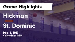 Hickman  vs St. Dominic  Game Highlights - Dec. 1, 2023