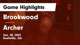 Brookwood  vs Archer  Game Highlights - Jan. 20, 2023