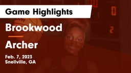 Brookwood  vs Archer  Game Highlights - Feb. 7, 2023