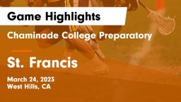 Chaminade College Preparatory vs St. Francis  Game Highlights - March 24, 2023