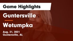 Guntersville  vs Wetumpka  Game Highlights - Aug. 21, 2021