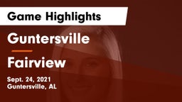 Guntersville  vs Fairview  Game Highlights - Sept. 24, 2021