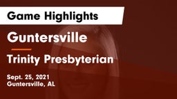 Guntersville  vs Trinity Presbyterian  Game Highlights - Sept. 25, 2021