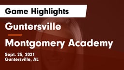 Guntersville  vs Montgomery Academy  Game Highlights - Sept. 25, 2021