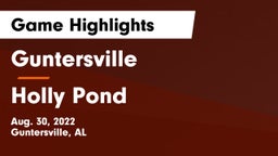 Guntersville  vs Holly Pond  Game Highlights - Aug. 30, 2022