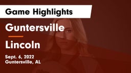 Guntersville  vs Lincoln  Game Highlights - Sept. 6, 2022