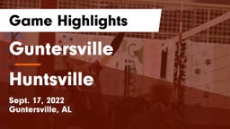 Guntersville  vs Huntsville  Game Highlights - Sept. 17, 2022