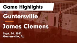 Guntersville  vs James Clemens  Game Highlights - Sept. 24, 2022