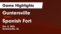 Guntersville  vs Spanish Fort  Game Highlights - Oct. 8, 2022
