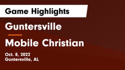 Guntersville  vs Mobile Christian  Game Highlights - Oct. 8, 2022
