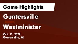 Guntersville  vs Westminister Game Highlights - Oct. 19, 2022