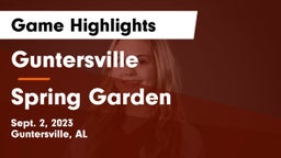 Guntersville  vs Spring Garden  Game Highlights - Sept. 2, 2023