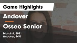 Andover  vs Osseo Senior  Game Highlights - March 6, 2021