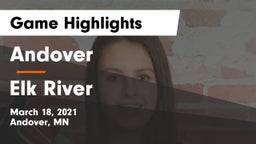Andover  vs Elk River  Game Highlights - March 18, 2021