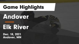 Andover  vs Elk River  Game Highlights - Dec. 18, 2021