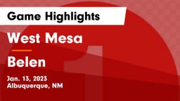 West Mesa  vs Belen  Game Highlights - Jan. 13, 2023