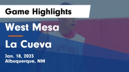 West Mesa  vs La Cueva  Game Highlights - Jan. 18, 2023