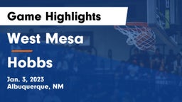 West Mesa  vs Hobbs  Game Highlights - Jan. 3, 2023