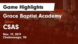 Grace Baptist Academy  vs CSAS Game Highlights - Nov. 19, 2019