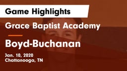 Grace Baptist Academy  vs Boyd-Buchanan  Game Highlights - Jan. 10, 2020
