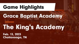 Grace Baptist Academy  vs The King's Academy Game Highlights - Feb. 13, 2023