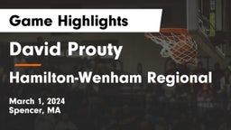 David Prouty  vs Hamilton-Wenham Regional  Game Highlights - March 1, 2024
