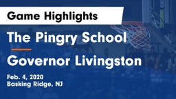 The Pingry School vs Governor Livingston  Game Highlights - Feb. 4, 2020