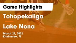 Tohopekaliga  vs Lake Nona Game Highlights - March 22, 2022