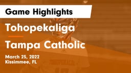 Tohopekaliga  vs Tampa Catholic  Game Highlights - March 25, 2022
