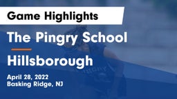 The Pingry School vs Hillsborough  Game Highlights - April 28, 2022