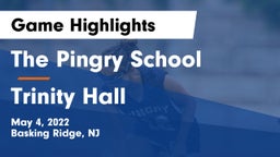The Pingry School vs Trinity Hall Game Highlights - May 4, 2022