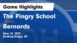 The Pingry School vs Bernards  Game Highlights - May 10, 2022