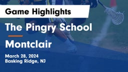 The Pingry School vs Montclair  Game Highlights - March 28, 2024
