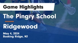 The Pingry School vs Ridgewood  Game Highlights - May 4, 2024