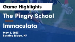 The Pingry School vs Immaculata  Game Highlights - May 2, 2023