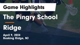 The Pingry School vs Ridge  Game Highlights - April 9, 2024